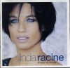 Linda Racine - Le coeur du monde, 2006